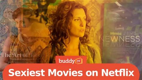 hot sexy full|25 Sexiest Movies on Netflix Right Now